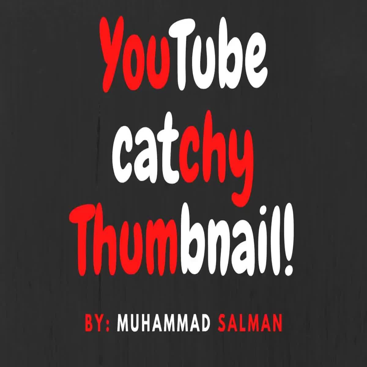 I will create eye catching YouTube,social media thumbnails