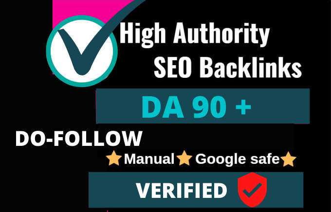 Do follow backlinks DA 90+ Verified High Quality Links