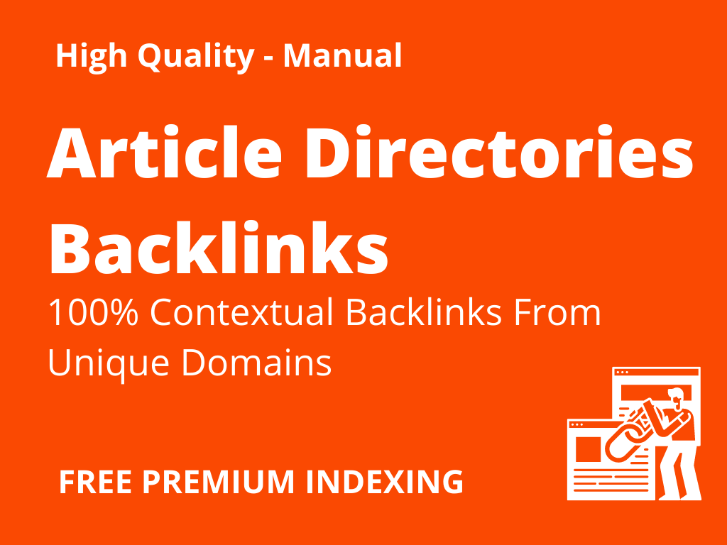Built 150 High Quality Contextual Backlinks From 100% Article Directories Higher Rankings