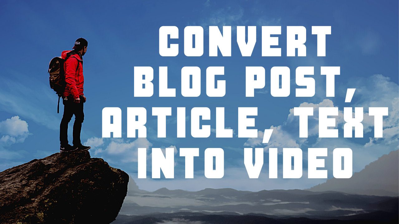 I will convert blog post, article, text into video with voice over 