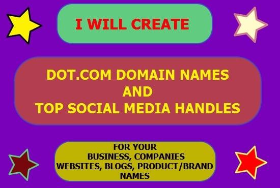 I will Create Business Names with unique SOCIAL MEDIA HANDLES 