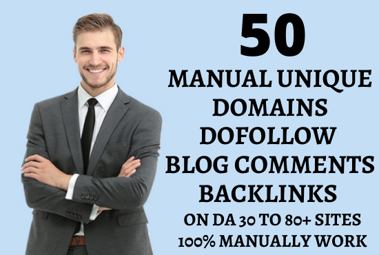 I will create 50 unique domains dofollow blog comments backlinks on DA 30 to 80+ sites