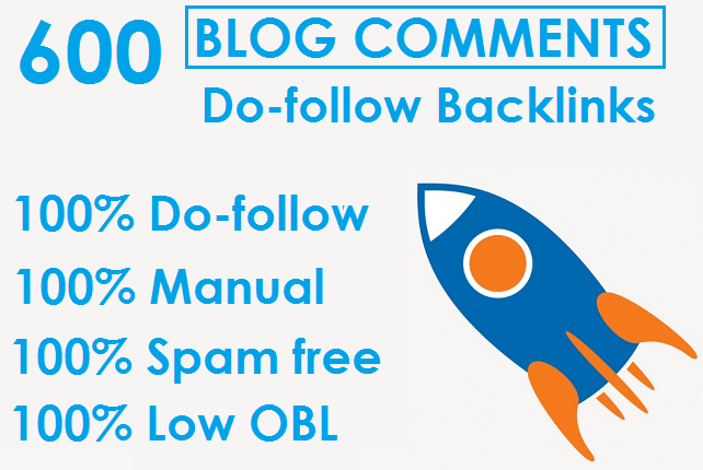 I will Do Manually 600 Dofollow Blog Comments High DA PA LOW OBL