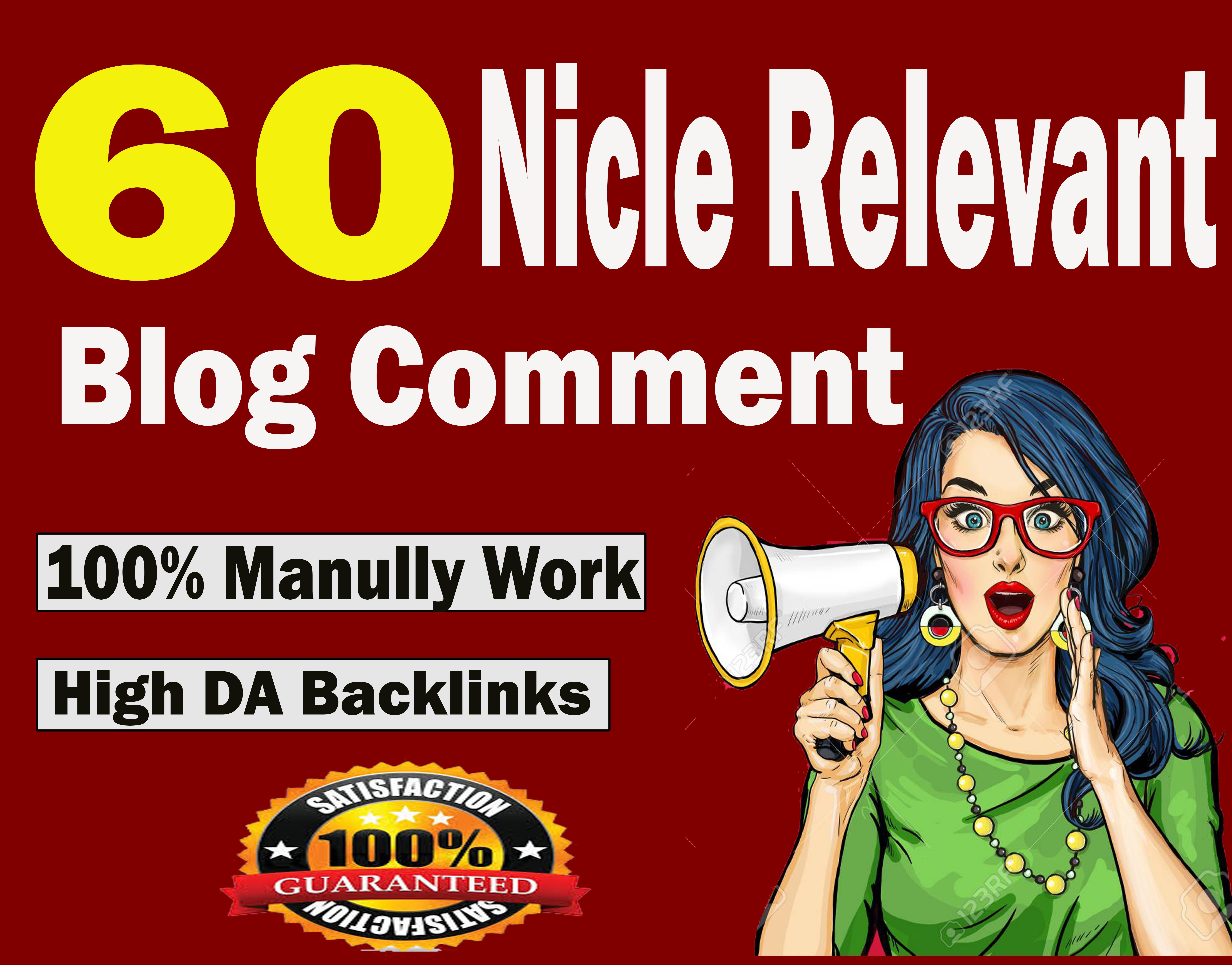 Do Create 60+ Nicle Relevant Dofollow Blog Comment Backlinks 
