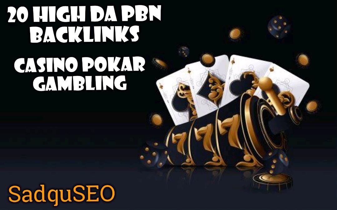 Provide You 20 High DA Casino, Gambling, Poker Related PBNs Blogger Blog Post