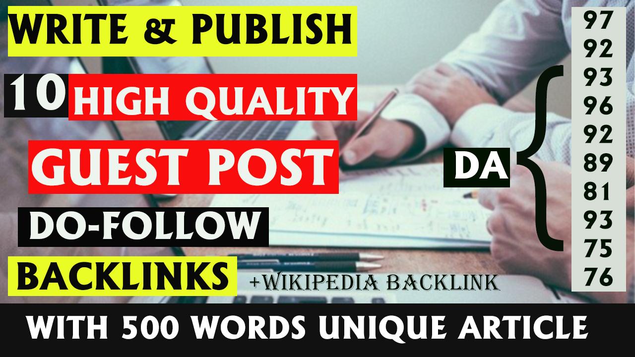 10 Guest Posts+ 500 words BACKLINKS - Da 75-95, Authority Website