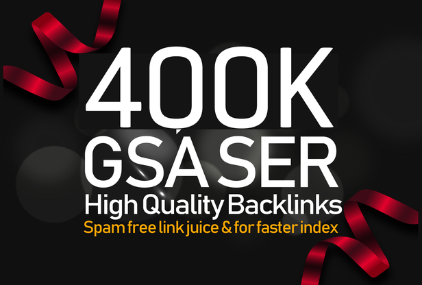 i Build 400,000 Gsa Ser backlink To improve Google Ranking 