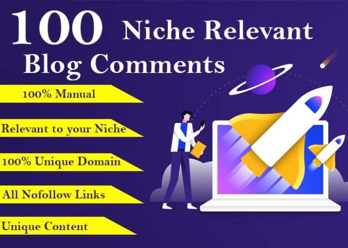 I will give you 100 niche relevant blog comments