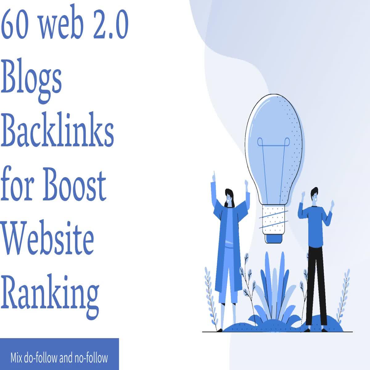 60 web 2.0 blogs backlinks for boost Website ranking 