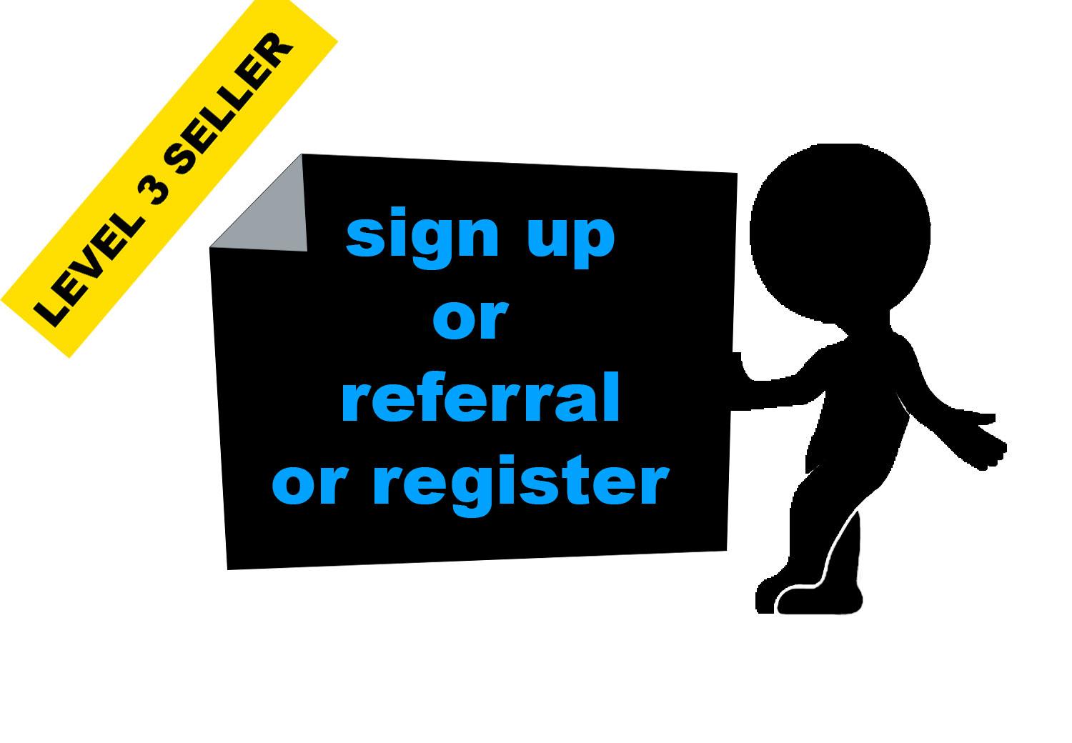 Give You 45 HQ signups or registration under any websites, affiliate links or referral 