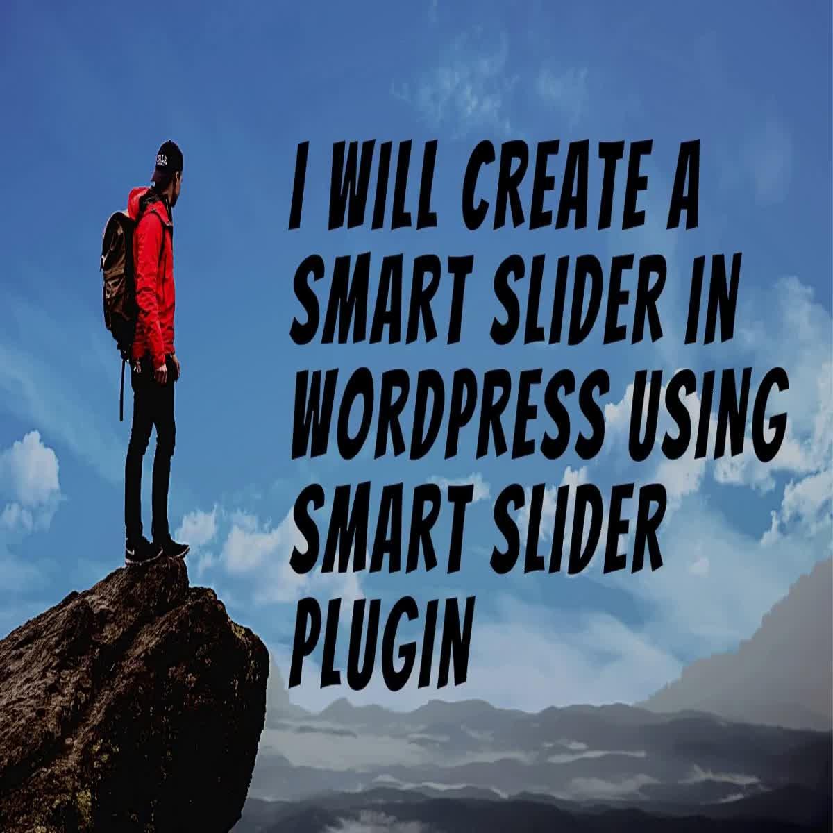 I Will Create A Smart Slider In Wordpress Using Smart Slider Plugin