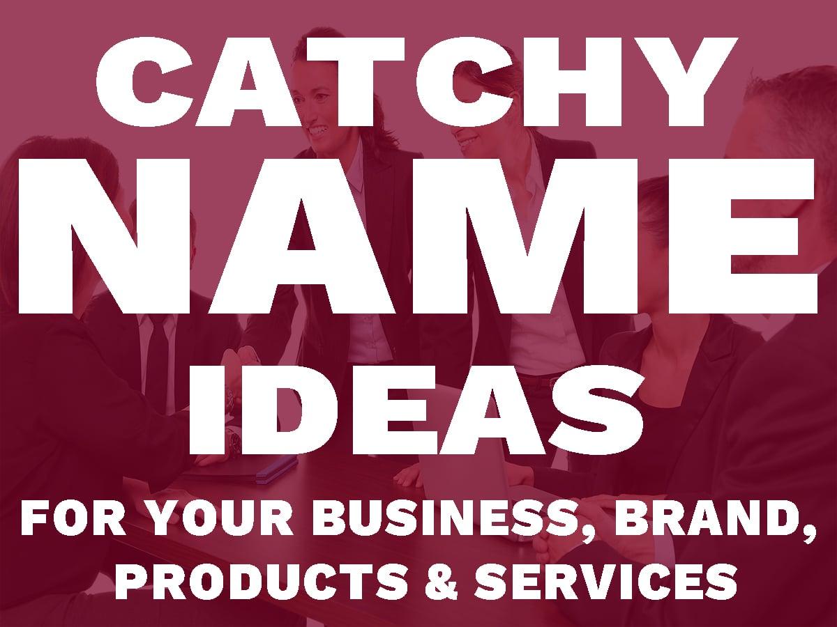 I will create catchy business name, slogan or logo
