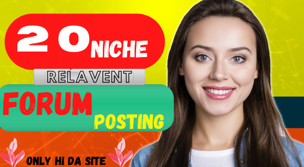 I will create 20 forum posting, manually and high authority backlinks.