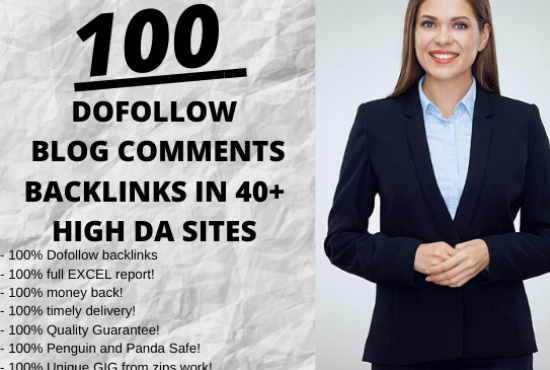 I will create 100 unique domains dofollow blog comments backlinks in 30 to 70+ DA sites