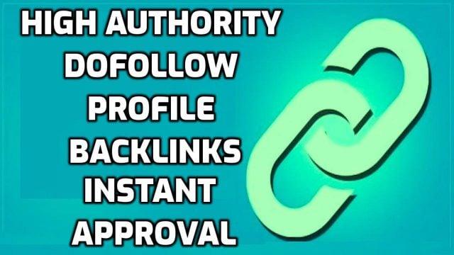 I will do High quality Do follow profile backlinks for your website. 