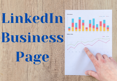 I will create, set up and optimize LinkedIn business page for you