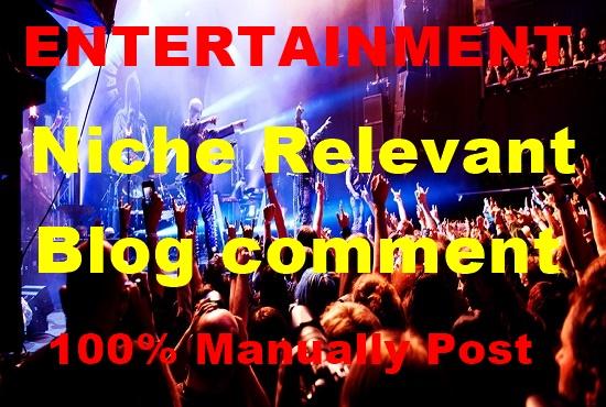 30 Entertainment Niche Relevant Blog comment-Top service