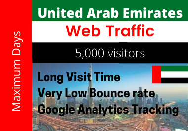 5000+ low bounce rate UAE visitors Google Analytics Traceable 