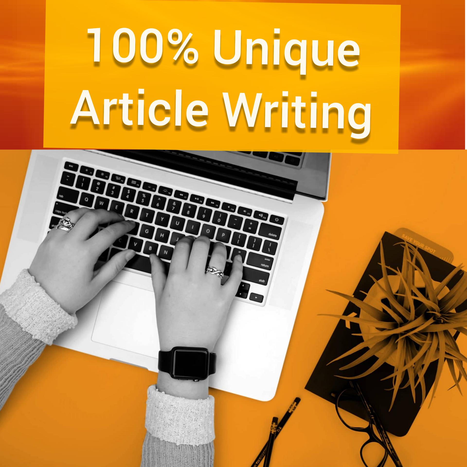 500-1500 word unique article writing for your website