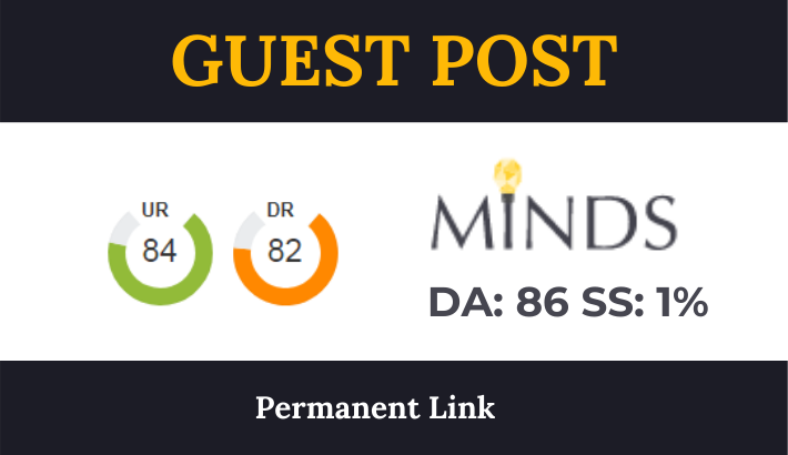 Write & Publish High Authority Guest Post on MINDS.com - DA86,DR82
