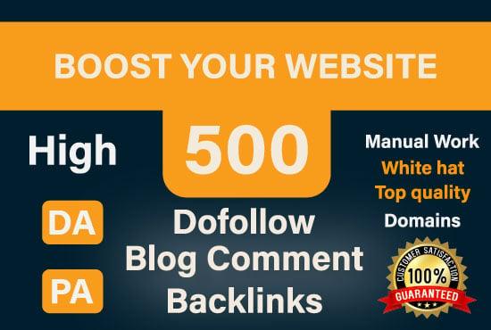 I Will Do Manually 500 Do follow High Quality Blog Comment Backlinks 