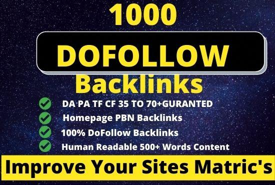 Build 1000+ Homepage High Quality Dofollow Backlinks Service with High DA 45+ PA 35 TF CF