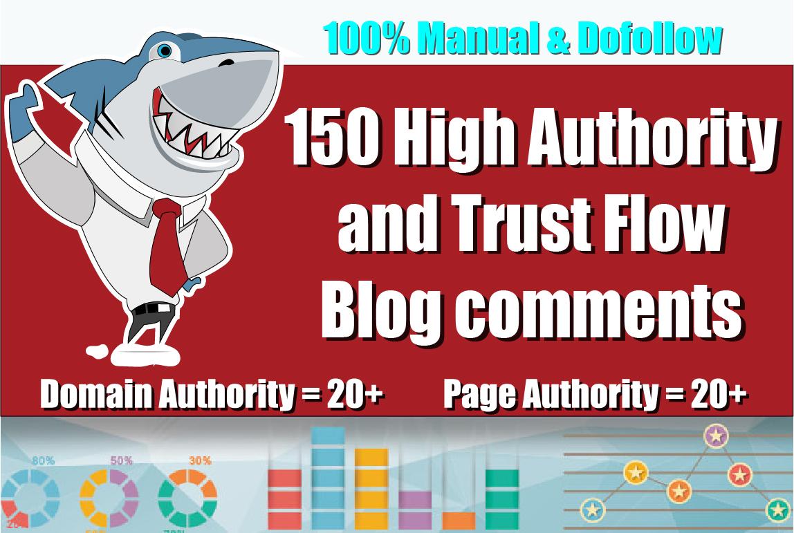 Create 150 Unique Domains Dofollow Blog Comments ON DA 50+ HIGH PA TF CF on Actual Page
