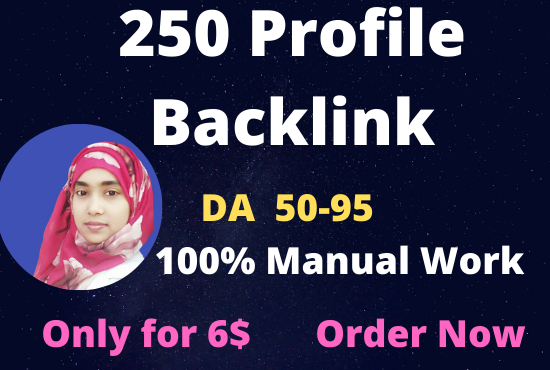 I will create 250 high DA and PA 50 to 95 profile backlinks.