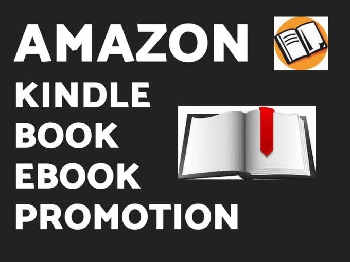 I will do amazon kindle book promotion and ebook promotion