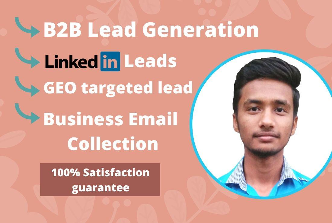 I will do GEO targeted b2b lead generation and linkedin leads