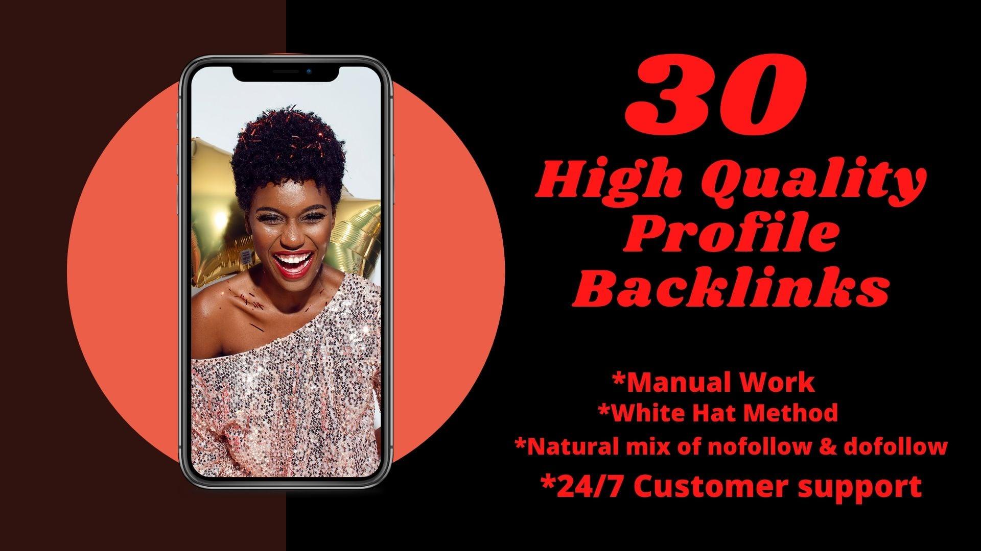 I will do 30 HQ profile backlinks manually for website seo