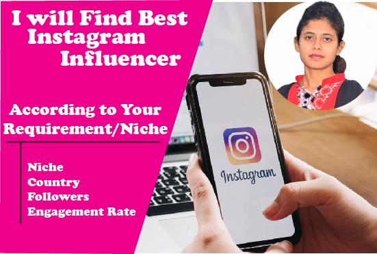 I will find best quality Instagram influencer for your business