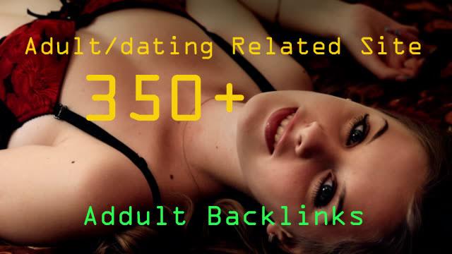 XXX 350+ High quality backlinks for Adult site/Escorts/Dating Rank Booster Backlinks