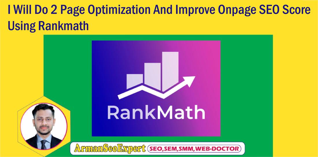 I Will Do 2 Page Optimization And Improve Onpage SEO Score Using Rankmath