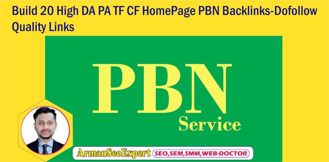 Build 20 High DA PA TF CF HomePage PBN Backlinks-Dofollow Quality Links