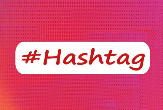 I will do power full 100 hashtags research for your niche 