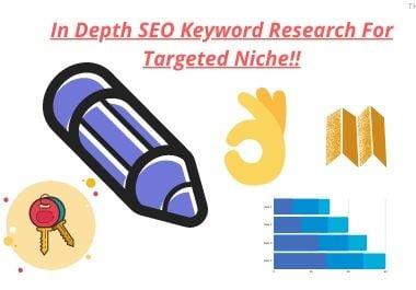 In Depth SEO Keyword Research For Targeted Niche