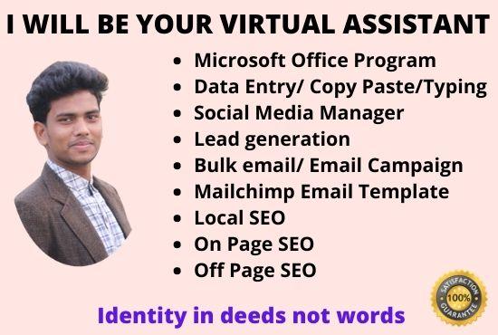  I will be your reliable personal virtual assistant.