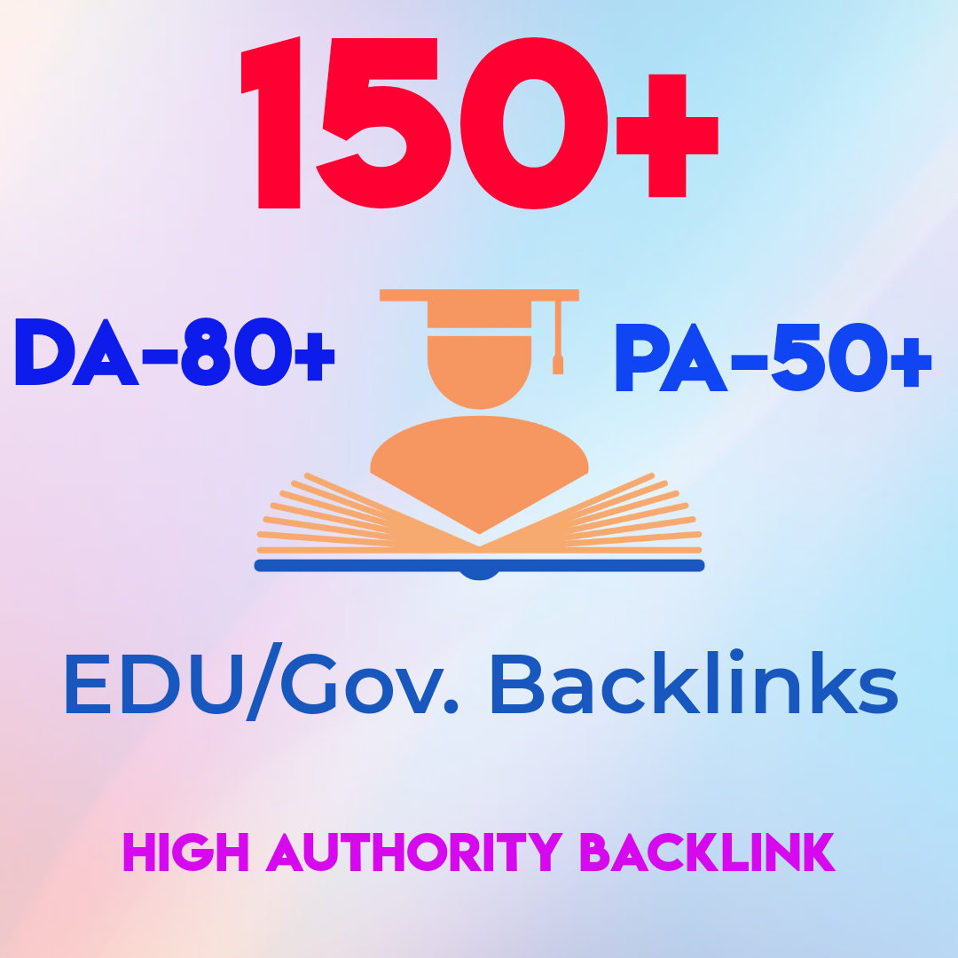 150 EDU/gov. High Quality with High Domains SEO backlinks skyrocket your website rankings