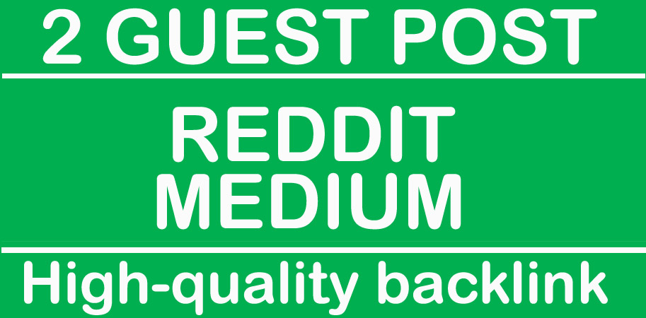 Write and publish high quality 2 guest posts on Permanent backlink