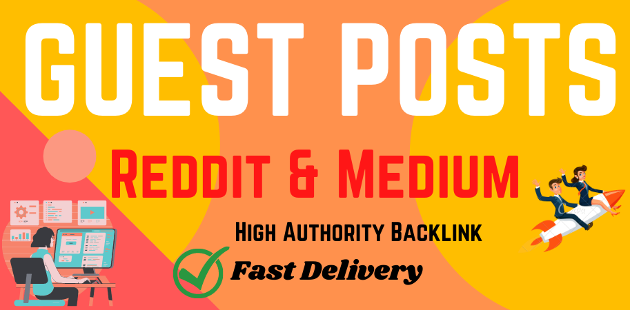 Write & Published 2 Guest Posts on Good/High Quality Websites DA:90+, PA:90+