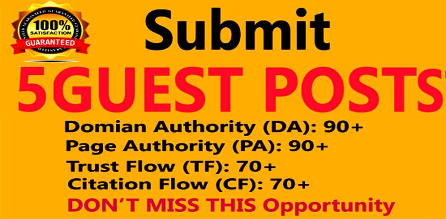 I will do Write And Publish 5 Guest Posts on High Authority websites: DA91+, PA90+ 