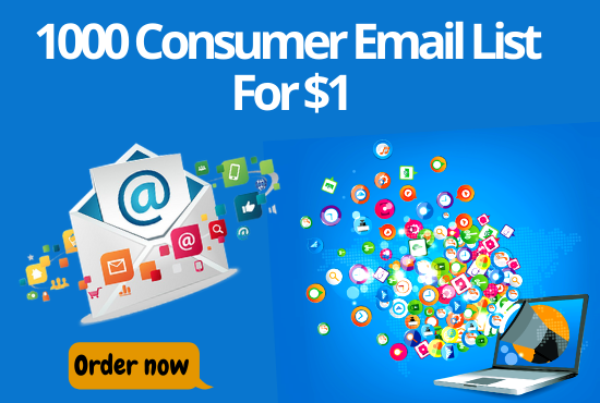 I will provide you 1000 Consumer Email List 