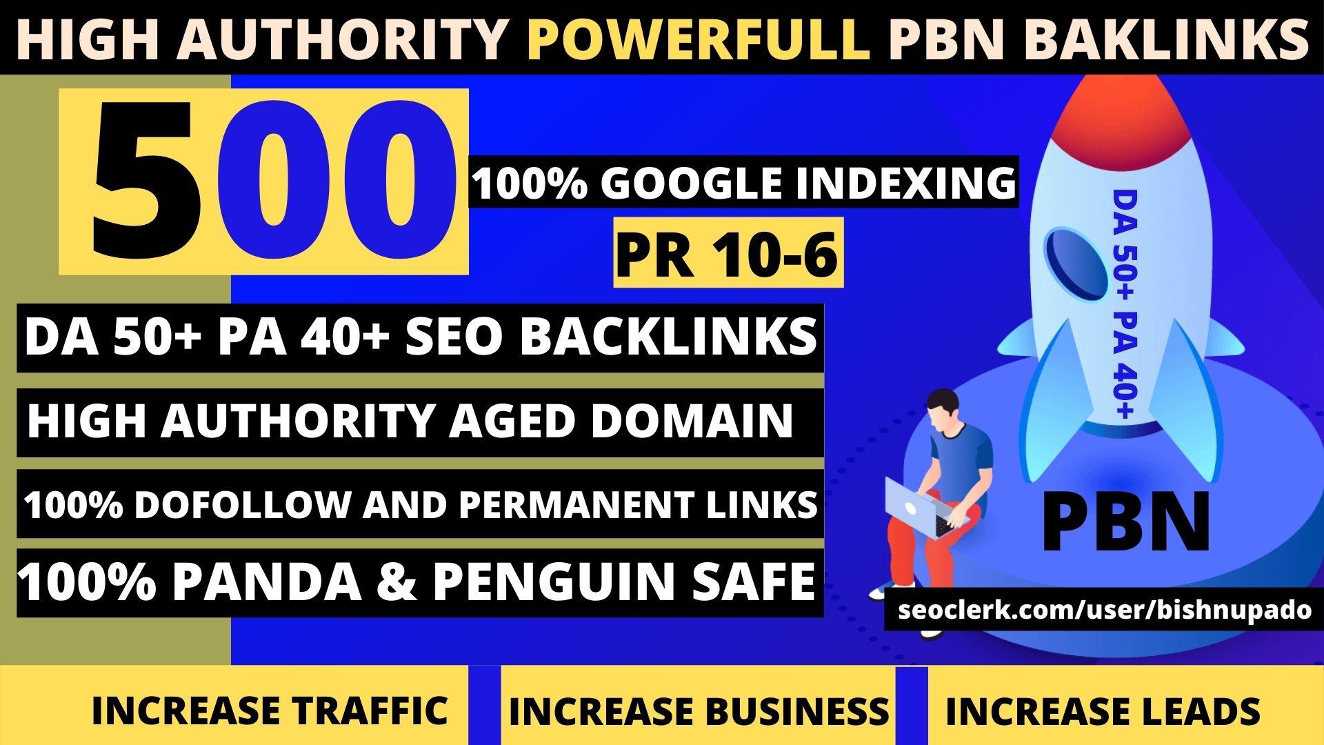  permanent 500+ Pbn DA40+ PA40+PR 10 to 6 web 2.0 dofollow backlinks 500 unique site 