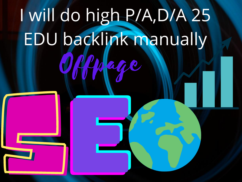 I will do high P/A,D/A 25 EDU Backlinks/ link building manually for google ranking