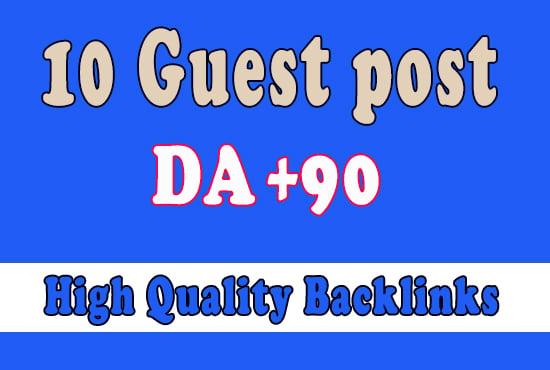 get 10 guest post (DA +90) for high ranking on Google 
