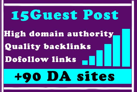 Get 15 guest posts of +90 DA for High ranking on Google 