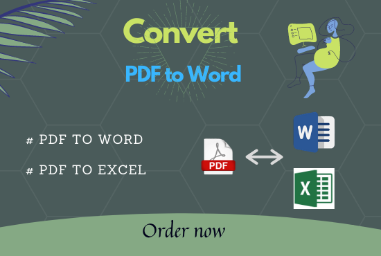 I will do convert PDF to word, PDF to excel, copy paste, data entry