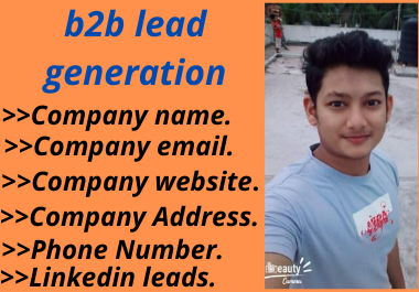 I will do b2b lead generation for your targeted business 