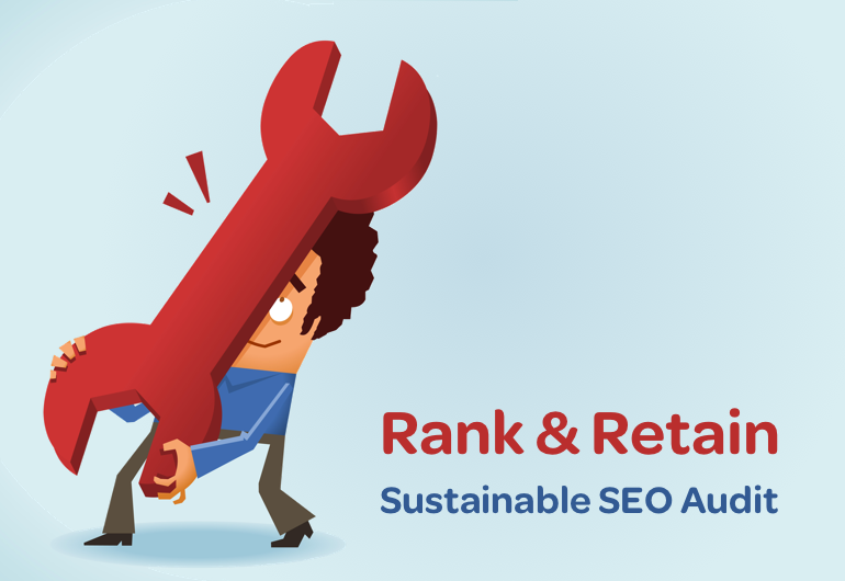 Rank & Retain (Sustainable SEO Audit)